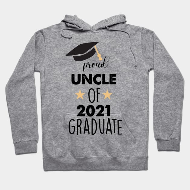 proud uncle of 2021 graduate Hoodie by busines_night